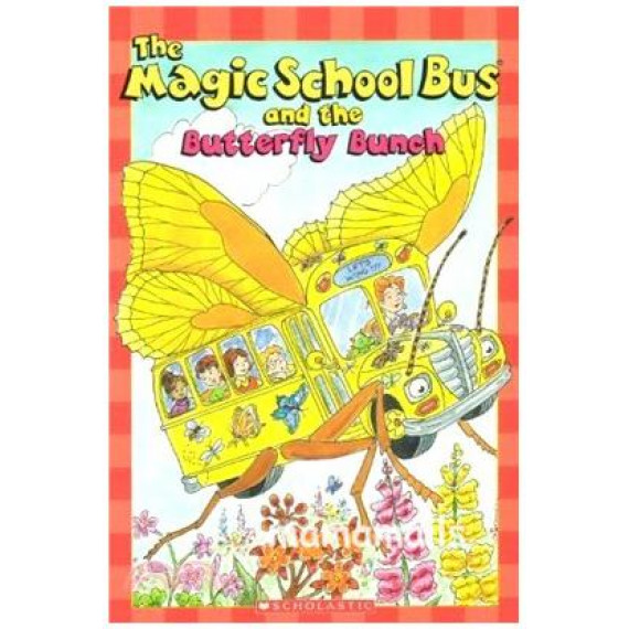 MSB Science Reader: The Butterfly Bunch