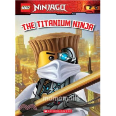  LEGO Ninjago Reader #10: The Titanium Ninja