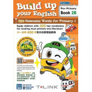 Build up your English - 400 Essential Words for Primary 1