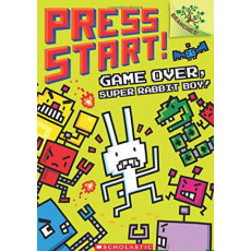 Press Start! #1: Game Over, Super Rabbit Boy!