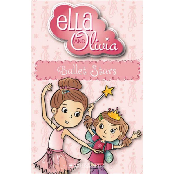 Ella and Olivia: Ballet Stars