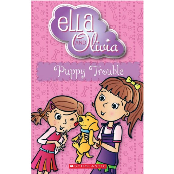 Ella and Olivia:  Puppy Trouble