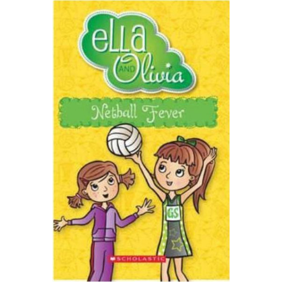 Ella and Olivia: Netball Fever