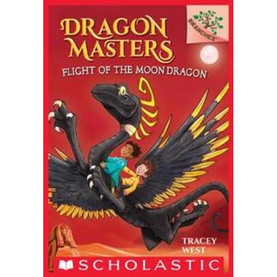 DRAGON MASTERS #6: FLIGHT OF THE MOON DRAGON