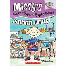 MISSY`S SUPER DUPER ROYAL DELUXE #2: CLASS PETS