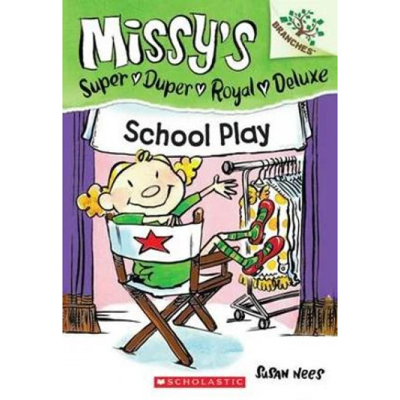 MISSY`S SUPER DUPER ROYAL DELUXE #3: SCHOOL PLAY