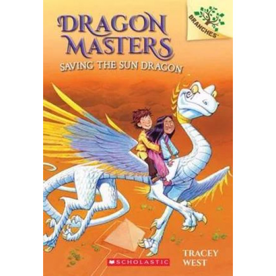 DRAGON MASTERS #2: SAVING THE SUN DRAGON