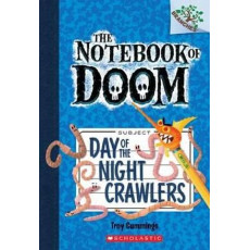 NOTEBOOK OF DOOM #2: DAY OF THE NIGHT CRAWLERS