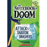 NOTEBOOK OF DOOM #3: ATTACK OF THE SHADOW SMASHERS