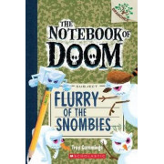 NOTEBOOK OF DOOM #7: FLURRY OF THE SNOMBIES